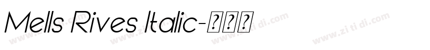 Mells Rives Italic字体转换